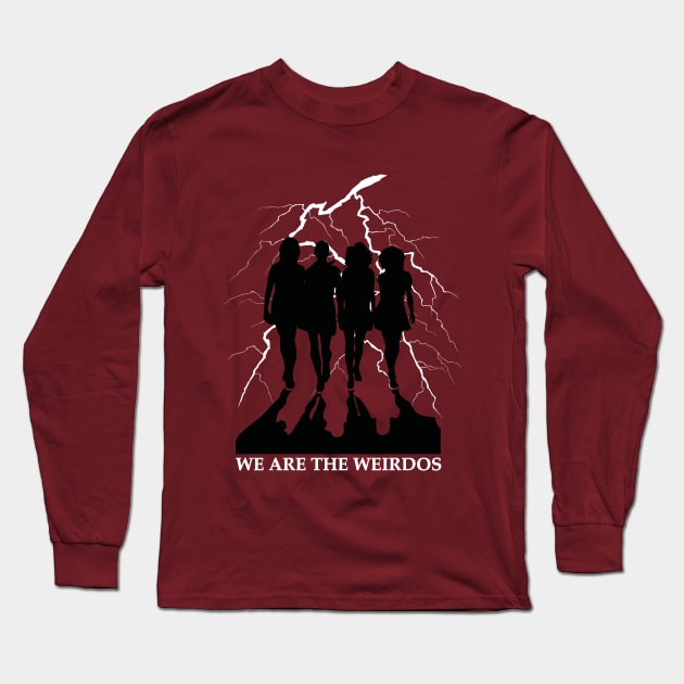 We are the weirdos, mister Long Sleeve T-Shirt by TeeAgromenaguer